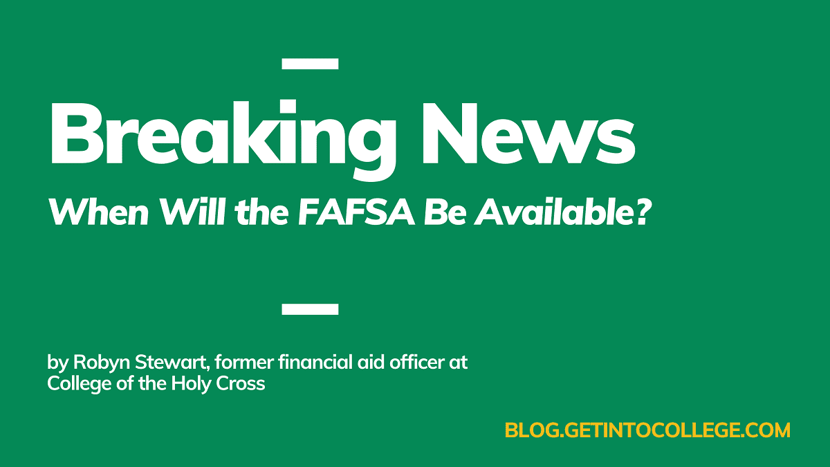 When Will the FAFSA Be Available